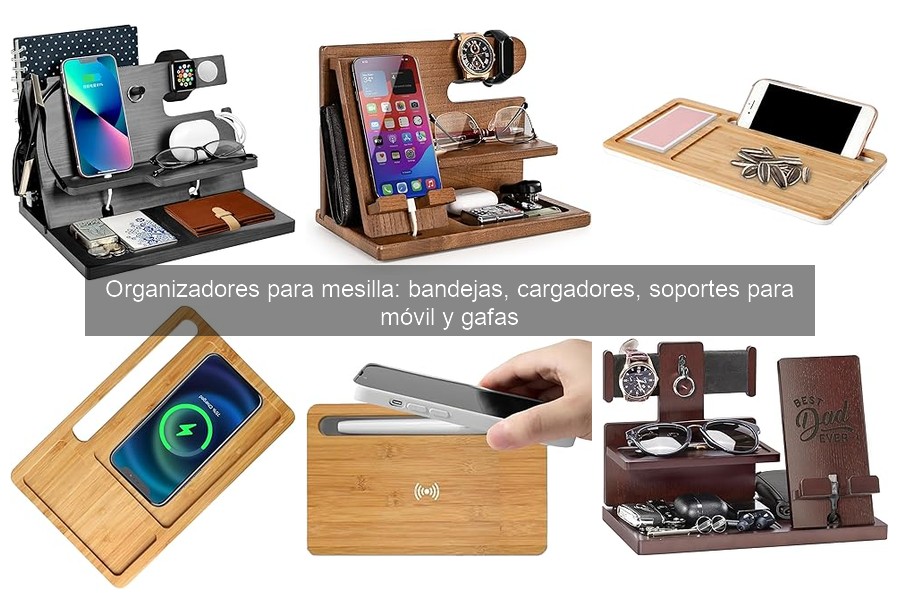 Comparativa de Bandejas, Cargadores y Soportes para Mesilla