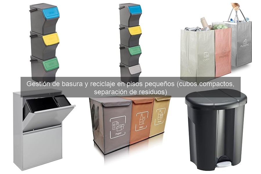 Comparativa de cubos de basura para reciclaje en pisos pequeños