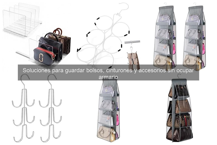 Descubre los Mejores Organizadores para Bolsos y Cinturones