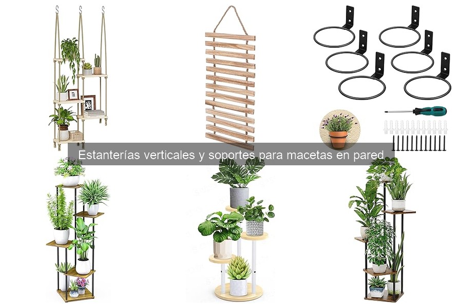 Dónde comprar estanterías verticales y soportes para macetas