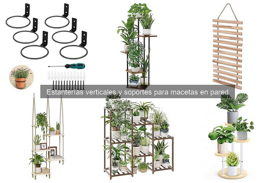Estanterías verticales y soportes para macetas: ¿qué son?