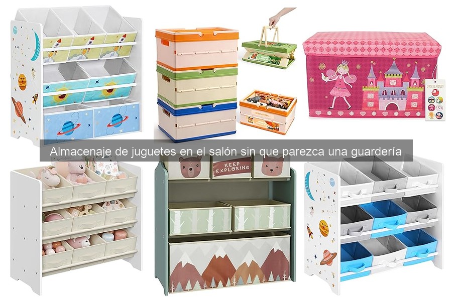 Guía para elegir el mejor organizador de juguetes para tu salón