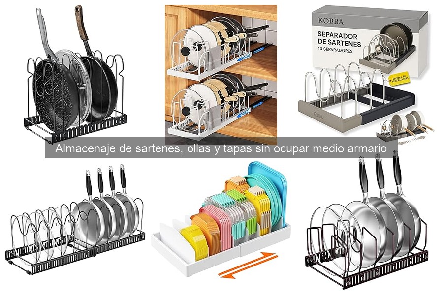 ** Materiales ideales para organizadores de sartenes y ollas