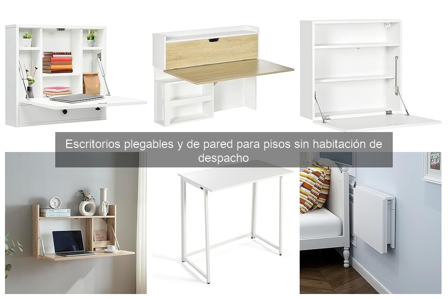 Mejores escritorios plegables para teletrabajo en espacios pequeños