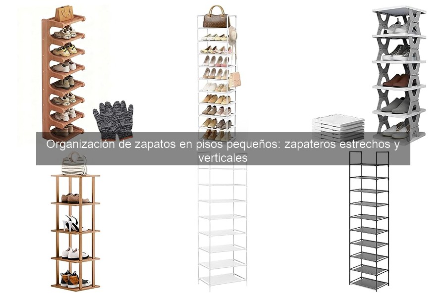 Mejores zapateros estrechos para organizar en espacios pequeños