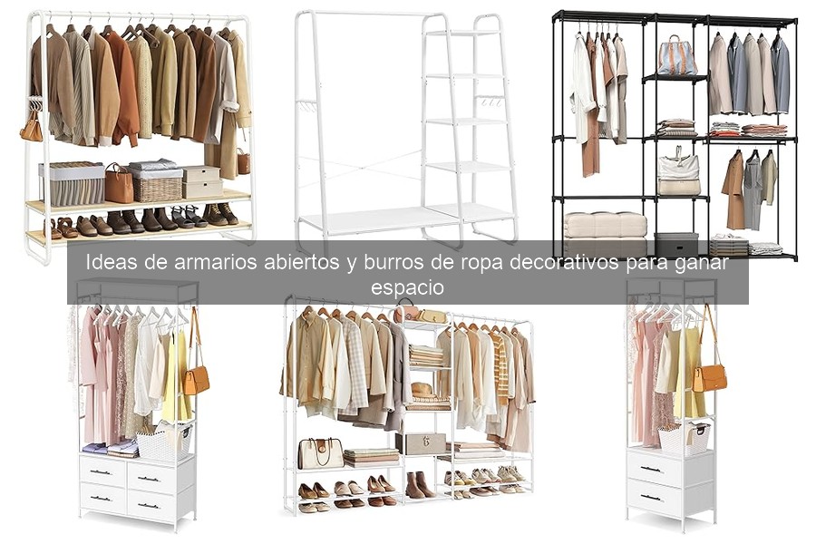 Organiza tu armario abierto: consejos prácticos y efectivos