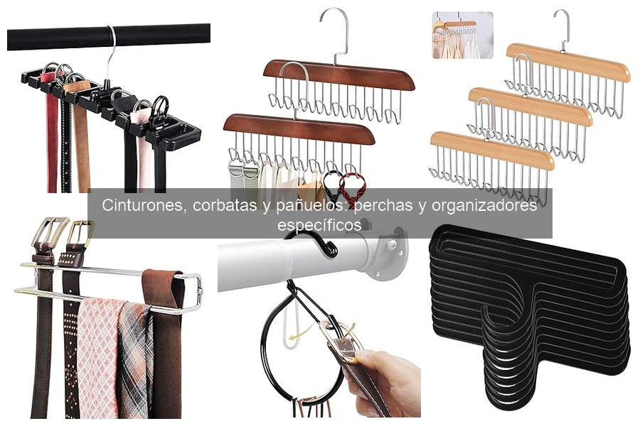 Organizador de Cinturones y Corbatas: Tipos y Características