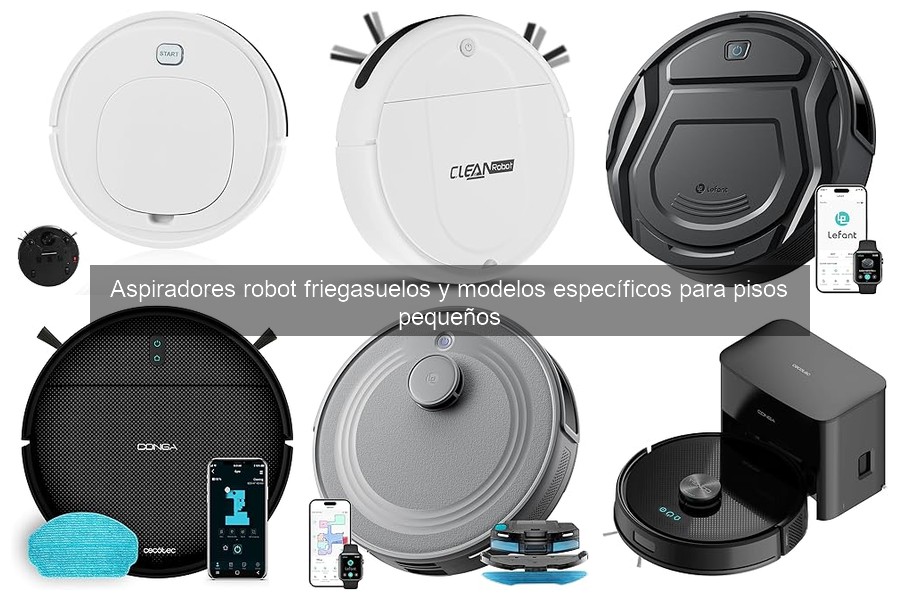 ¿Qué es un aspirador robot friegasuelos? Funciones y Características