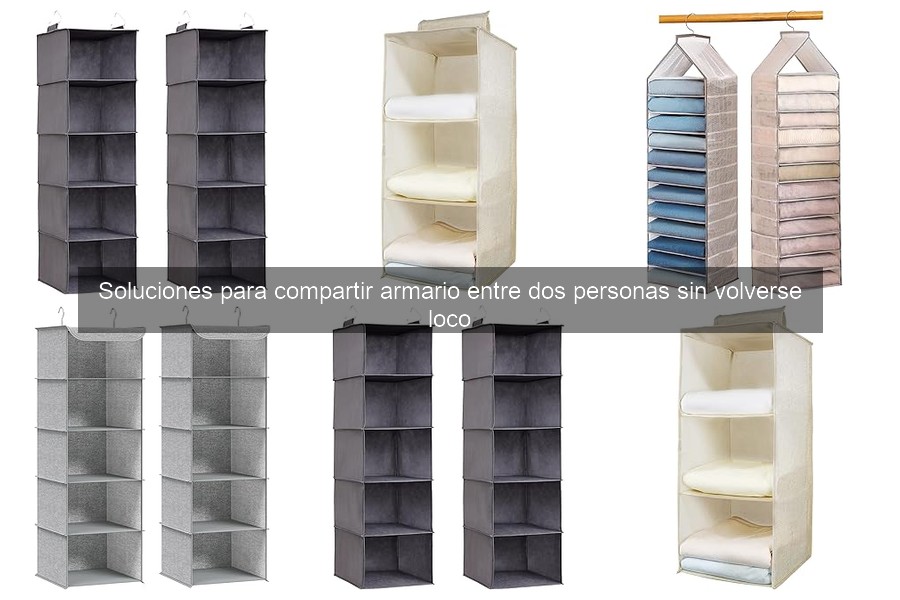 Soluciones prácticas para compartir armario entre dos personas