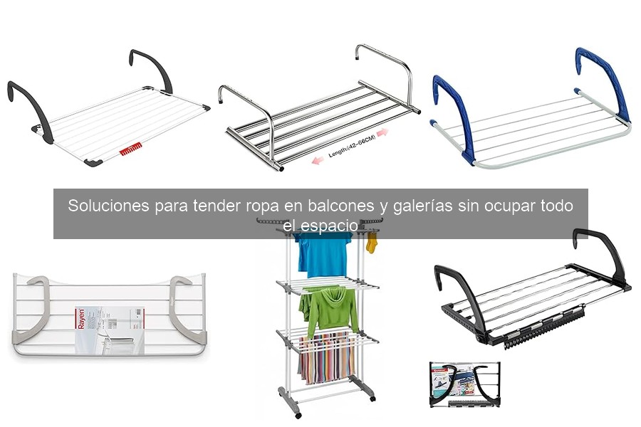 Tendederos Compactos: Mejores Opciones para Espacios Reducidos
