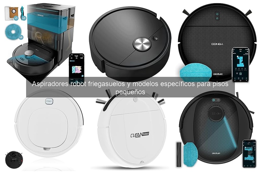 ** Ventajas de usar un aspirador robot friegasuelos en pisos pequeños